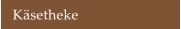 K�setheke